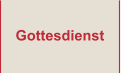 Gottesdienst